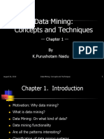 Data Mining: Concepts and Techniques: - Chapter 1 - by K.Purushotam Naidu