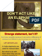DON’T LIMIT YOURSELF LIKE AN ELEPHANT