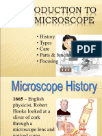 Introduction To The Microscope: - History - Types - Care - Parts & Functions - Focusing