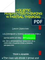 Holistic Perspective/Thinking Vs Partial Thinking