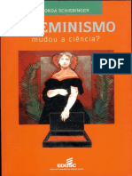 SCHIEBINGER, Londa. O Feminismo Mudou a Ciência