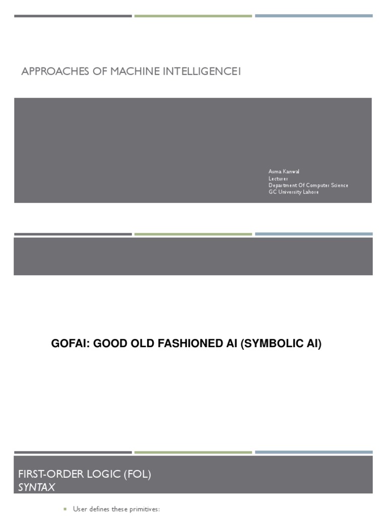 Machine Intelligence Approaches Explained | PDF | First Order Logic ...