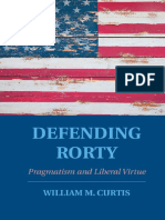 Curtis, William McAllister - Rorty, Richard - Rorty, Richard - Defending Rorty - Pragmatism and Liberal Virtue (2015, Cambridge University Press)