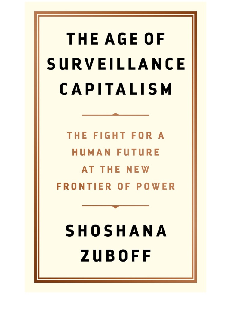 L'âge Du Capitalisme De Surveillance Shoshana Zuboff Zuboff, Shoshana.the Age of Surveillance Capitalism.2019 | Nest Labs