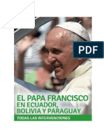 El Papa Francisco en Ecuador Bolivia Paraguay