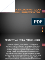 KLMPK 3. PPT Etika & Komunikasi Penyuluhan Kesehatan