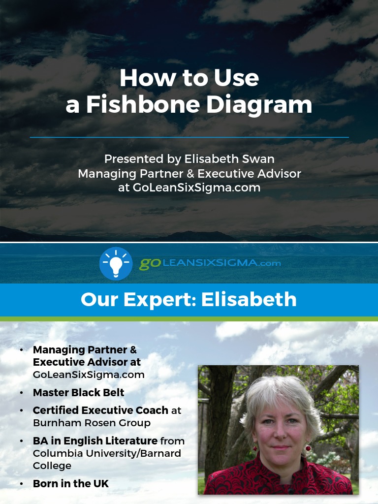 Webinar - How To Use A Fishbone Diagram Aka Cause Effect Diagram FINAL