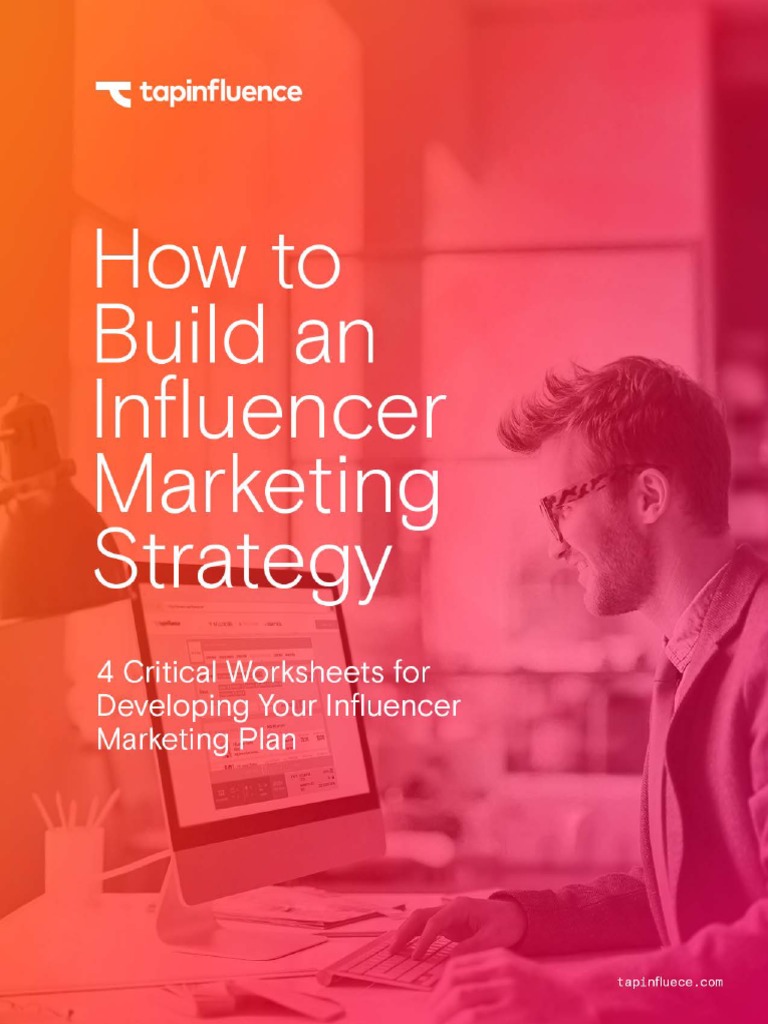 1014 - How To Build An Influencer Marketing Strategy BRANDS | PDF