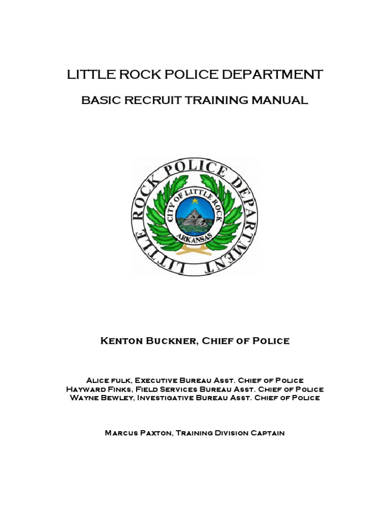 Little Rock Police Recruit School Training Manual - Version 8 | PDF ...
