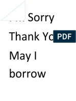 I'm Sorry Thank You May I Borrow
