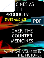 Medicines As Health Products:: Types and Use