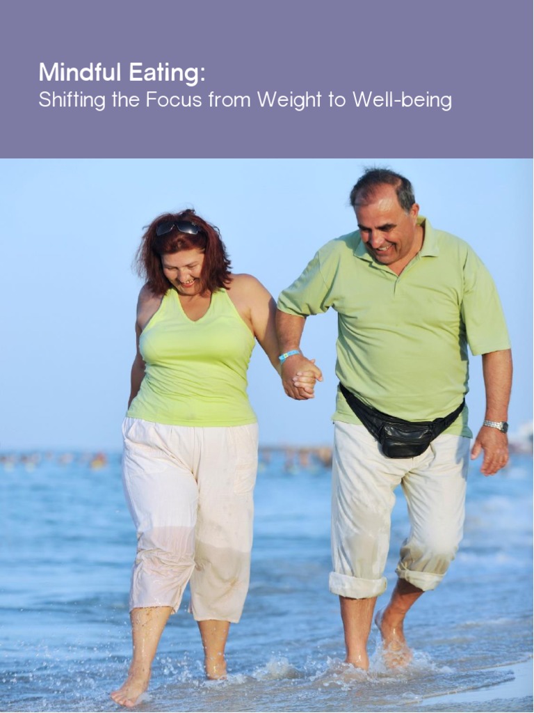 Mindful Eating Weight To Wellbeing | PDF | Eating | Mindfulness