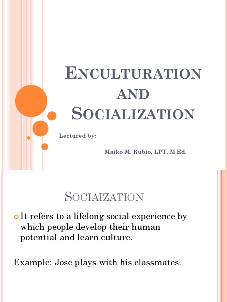 Understanding Enculturation and Socialization | PDF