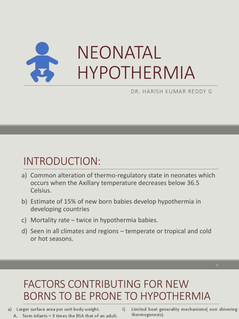 Neonatal Hypothermia: Dr. Harish Kumar Reddy G | PDF | Hypothermia ...