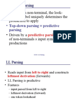 Predictive Parsing - For A Given Non-Terminal, The Look-Ahead Symbol Uniquely Determines The Production To Apply