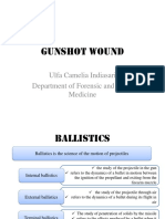 GUNSHOT WOUND BALLISTICS