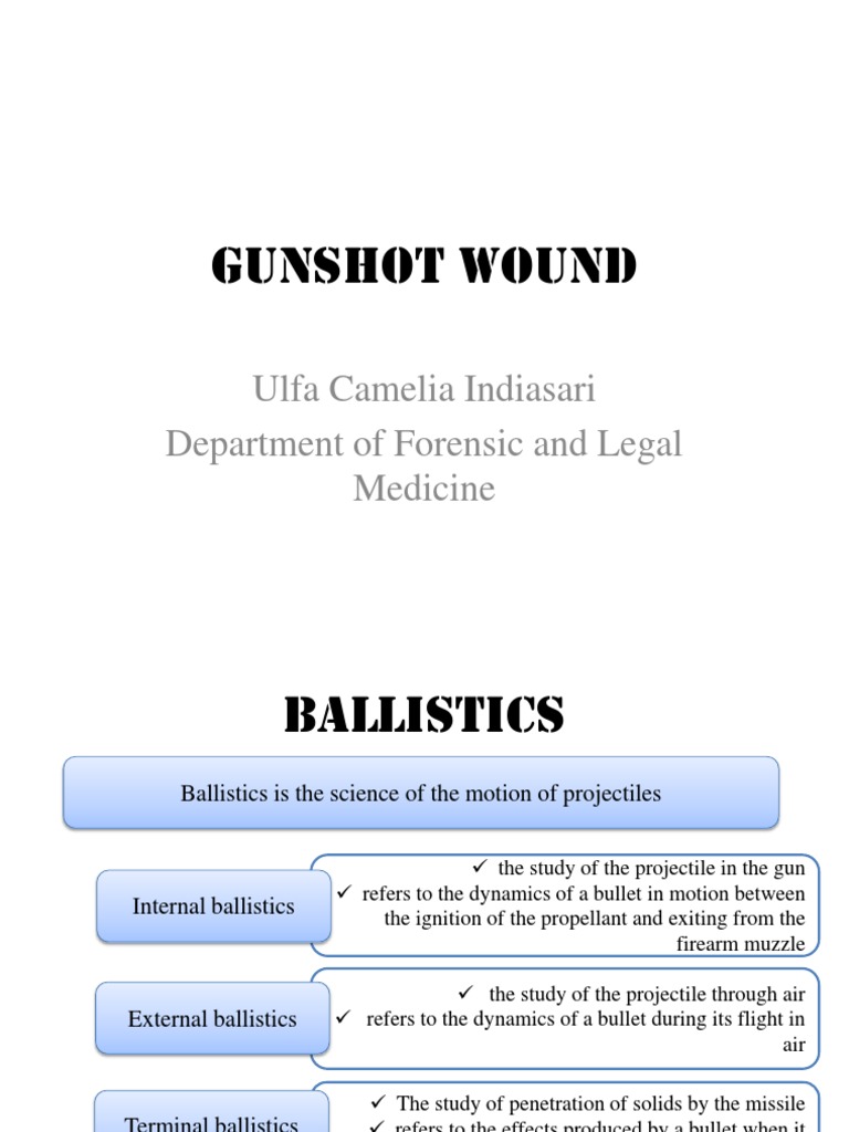 GUnShot Wound PDF Ballistics Bullet