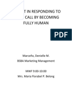 Output in Responding To God'S Call by Becoming Fully Human: Marceño, Denielle M. BSBA Marketing Management