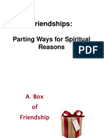 SCENARIOS Friendships, Parting Ways For Spiritual Reasons