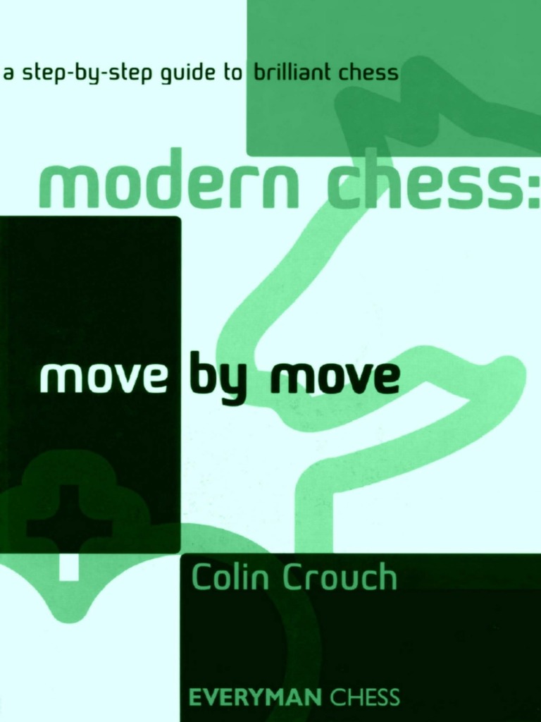 Modern Chess Move by Move | PDF