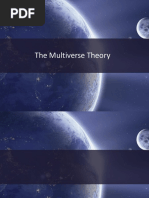 The Multiverse Theory