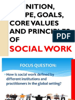 Definition, Scope, Goals, Core Values and Principles OF: Social Work