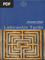 Jacques Attali - Labirentin Tarihi