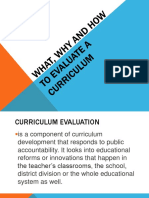 What, Why and How To Evaluate Curriculum