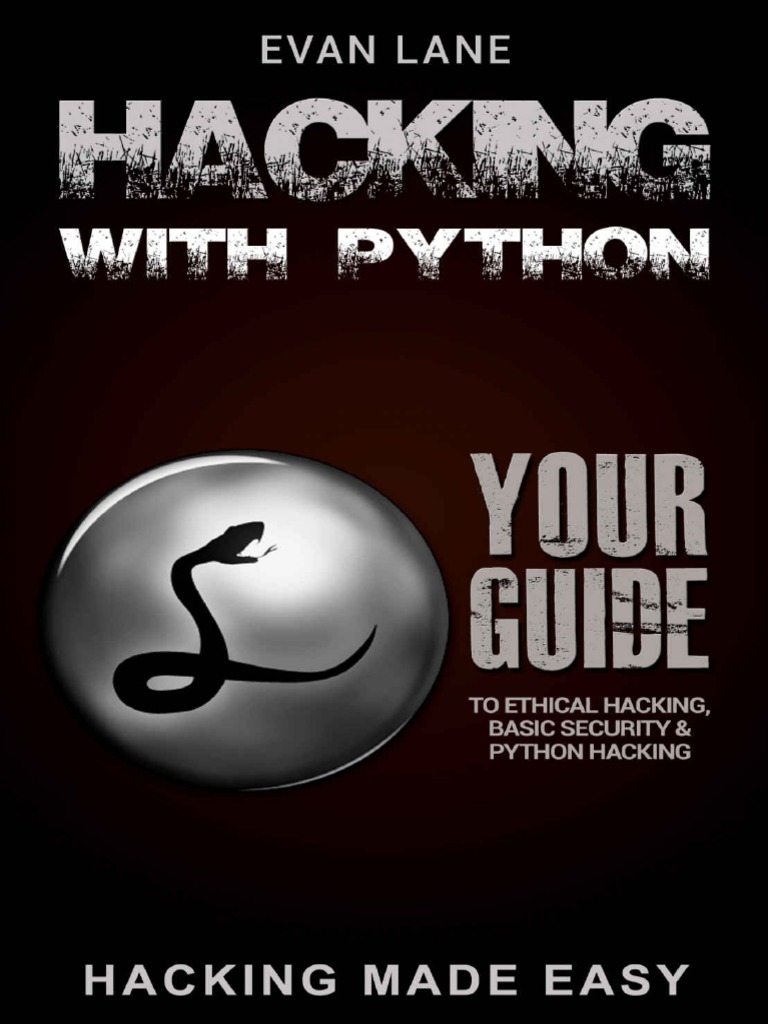 Hacking With Python - Beginner's Guide PDF | PDF | Security Hacker ...