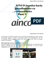 Edgar Raúl Leoni Moreno - Fundación AINCO Impulsa Hacia El Emprendimiento en Las Comunidades, Parte I