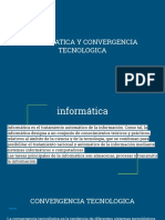 Informática y Convergencia Tecnológica