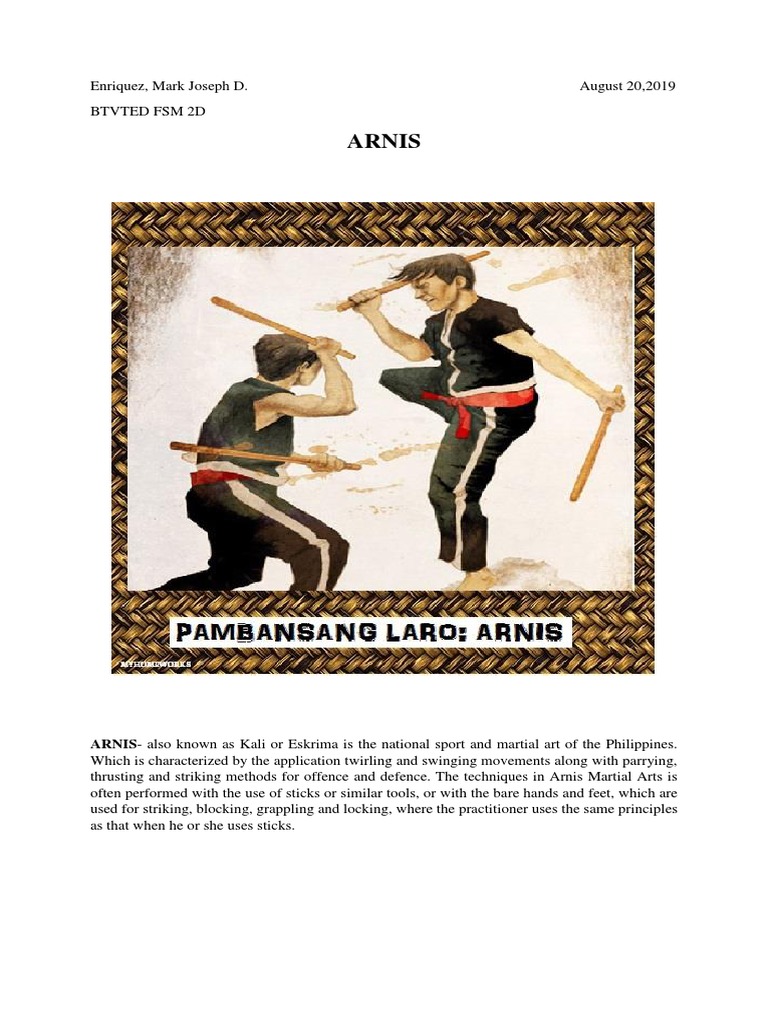 Arnis ARNISalso Known As Kali or Eskrima Is The National Sport and