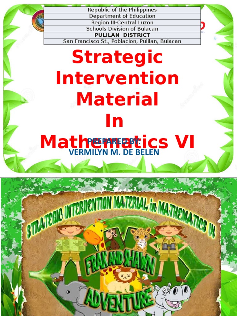 Strategic Intervention Material in Mathematics VI Prepared By