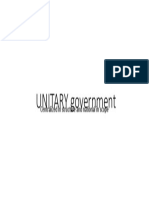 UNITARY Government: Centralized in Structure and National in Scope