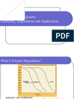 Biodegradable Polymers: Chemistry, Degradation and Applications