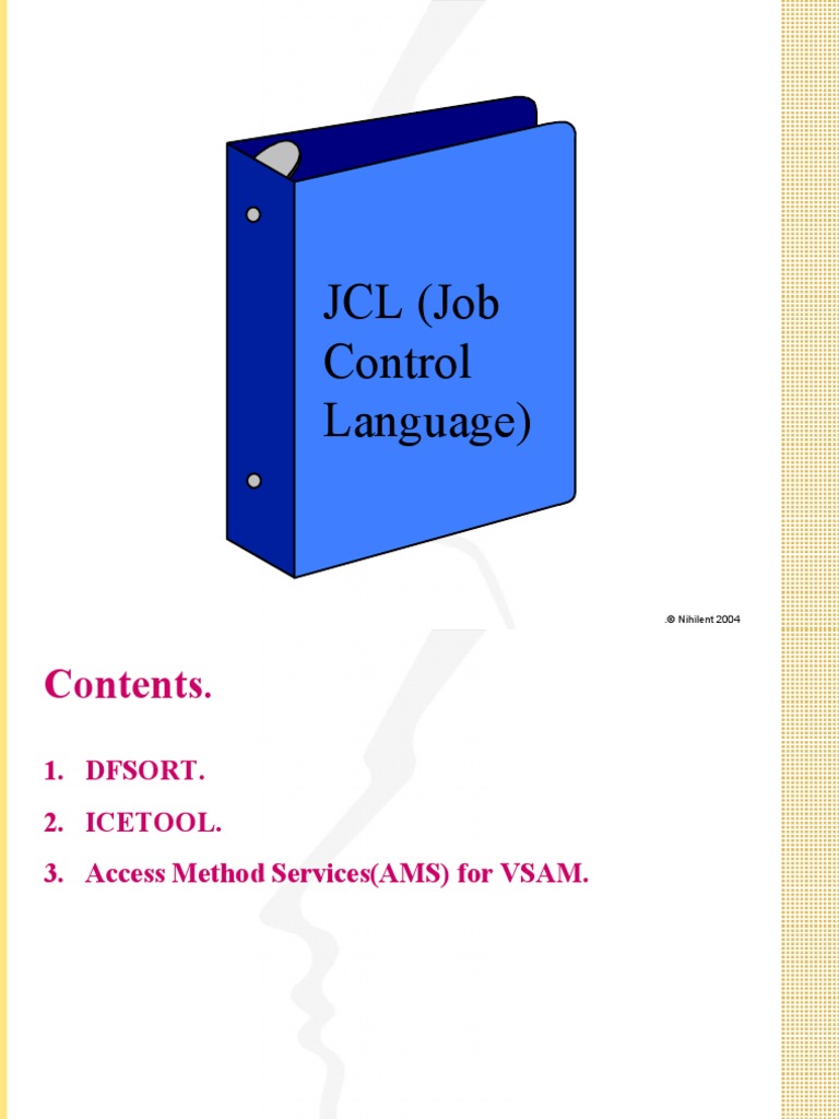 JCL (Job Control Language) : .© Nihilent 2004 | PDF | Computer Science ...