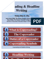 Copyreading & Headline Writing: Trisha Mae D. Chu