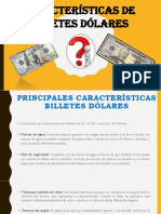 Características de Los Billetes Dólares