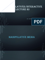 Manipulatives/Interactive Media (Lecture B) : By: John T Franco 11 Humss-3