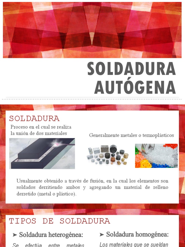 Proceso y Tipos de Soldadura Autógena | PDF | Soldadura | Construcción