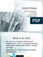 Acids & Bases: They Are Everywhere.. in Your Food in Your House Even in You!!!!!