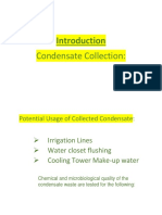 Condensate Collection:: Irrigation Lines Water Closet Flushing Cooling Tower Make-Up Water