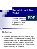 Republic Act No. 7610: Special Protection of Children Against Child Abuse, Exploitation and Discrimination