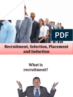 Recruitment, Selection, Placement and Induction