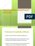 Profesional Hospitality Attitude