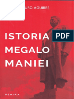 Istoria Megalomaniei - Pedro Arturo Aguirre