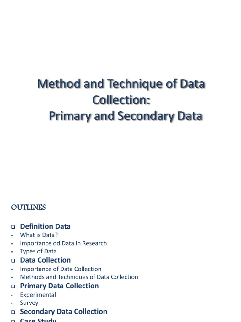 Method and Technique of Data Collection: Primary and Secondary Data ...