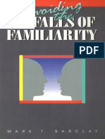 Pitfalls of Familiarity