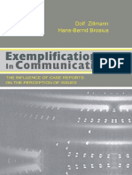 Exemplification in Communication - The Influence of Case Reports On The Perception of Issues - Dolf Zillmann, Hans-Bernd Brosius (Routledge, 2000)