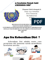 Penyuluhan Kesehatan Rumah Sakit "Kebersihan Diri": Disusun Oleh Kelompok 8